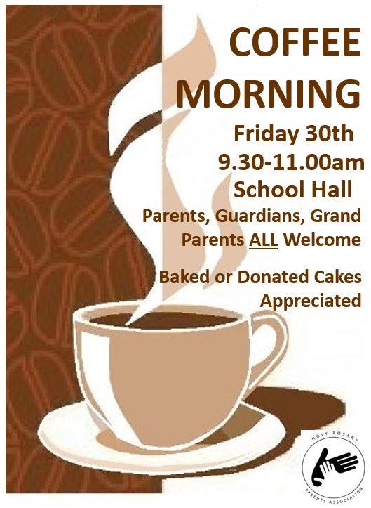 Holy Rosary Primary School end of year coffee morning Friday 30th June