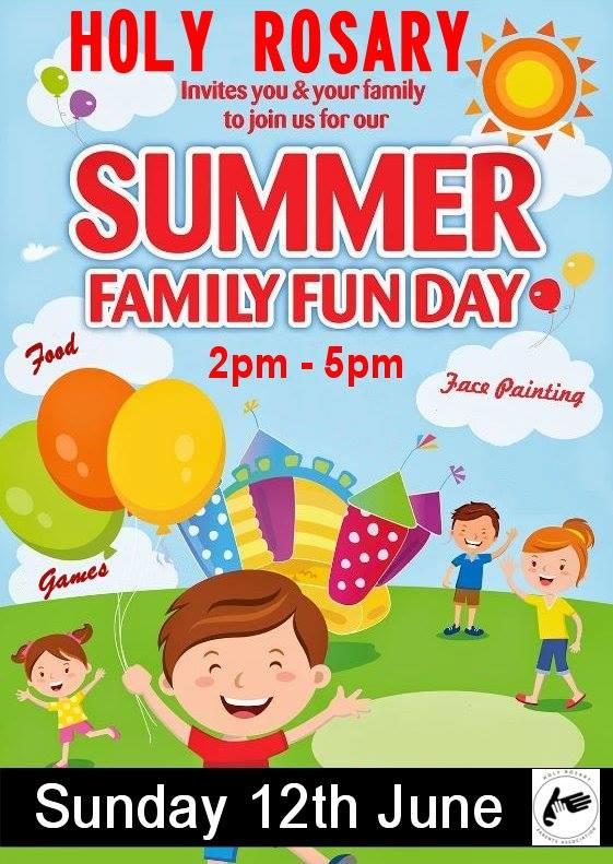 Holy Rosary Family Fun Day Sunday 12th June 2 - 5pm